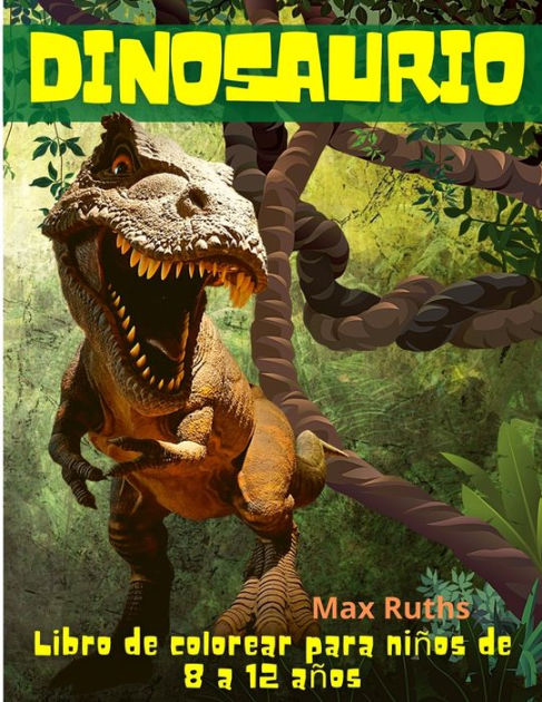 Dinosaurio Libro de colorear para niños de 8 a 12 años: Gran regalo