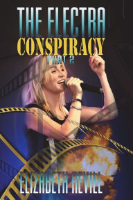 Title: The Electra Conspiracy: Part 2, Author: Elizabeth Revill