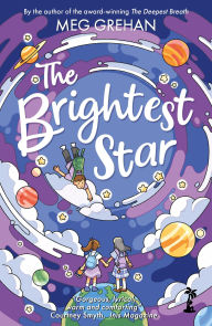 Title: The Brightest Star, Author: Meg Grehan