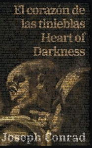 Title: El corazón de las tinieblas - Heart of Darkness, Author: Joseph Conrad