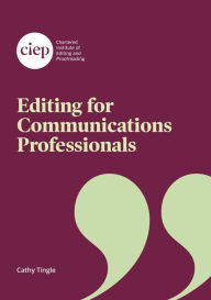 Title: Editing for Communications Professionals, Author: Cathy Tingle