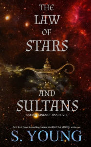 Title: The Law of Stars and Sultans, Author: S Young