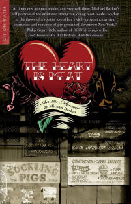 Title: The Heart Is Meat: An 80s Memoir, Author: Michael Backus