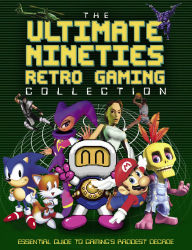 Title: The Ultimate Nineties Retro Gaming Collection, Author: Darren Jones