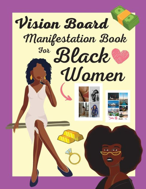 Vision Board Clip Art Book for Black Women: Create Powerful Vision Boards  from +200 Inspiring Pictures, Words (Vision Board Magazines) (Vision Board