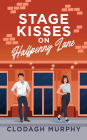 Stage Kisses on Halfpenny Lane
