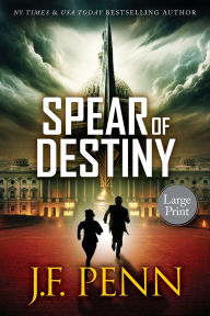 Title: Spear of Destiny, Author: J. F. Penn