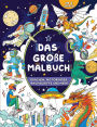 Das groï¿½e Malbuch fï¿½r Jungen: Kinder 4+