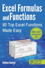 Excel Formulas and Functions: 80 Top Excel Functions Made Easy