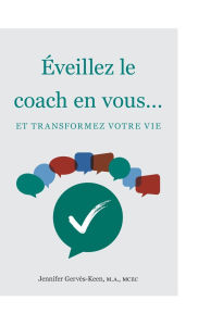Title: ï¿½veillez le coach en vous...., Author: Jennifer Gervïs-Keen