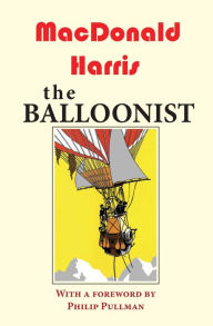 Title: The Balloonist, Author: Macdonald Harris