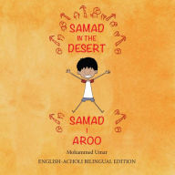 Title: Samad in the Desert: English-Acholi Bilingual Edition, Author: Mohammed Umar