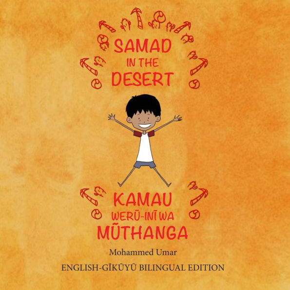 Samad in the Desert: English-Gikuyu Bilingual Edition