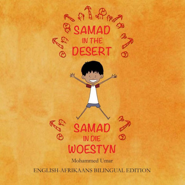 Samad in the Desert: English-Afrikaans Bilingual Edition