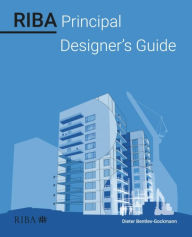 Title: RIBA Principal Designer's Guide, Author: Dieter Bentley-Gockmann