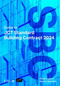 Title: Guide to JCT Standard Building Contract 2024, Author: Sarah Lupton