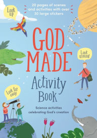 Title: God Made Activity Book: Science activities celebrating God's creation, Author: Lizzie Henderson