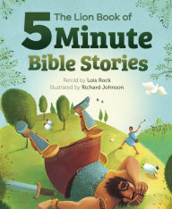 Title: The Lion Book of Five-Minute Bible Stories, Author: Lois Rock