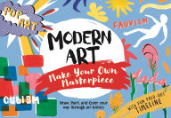 Title: Modern Art: Make Your Own Masterpiece, Author: Ashley Le Quere