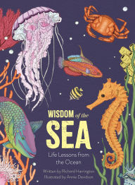 Title: Wisdom of the Sea: Life Lessons from the Ocean, Author: Richard Harrington