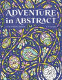 Adventure in Abstract Colouring Book
