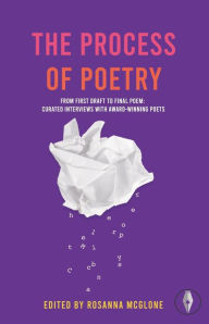 Title: The Process of Poetry, Author: Rosanna McGlone