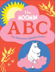 Title: The Moomin ABC: An Illustrated Alphabet Book, Author: Tove Jansson