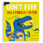 Alternative view 10 of Don't Ever Take a T-Rex out for Tea: A Dino-Mite Pop-Up Book