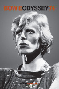Title: Bowie Odyssey 74, Author: Simon Goddard