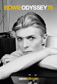 Title: Bowie Odyssey 75, Author: Simon Goddard