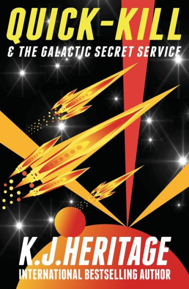 Quick-Kill & The Galactic Secret Service