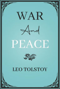 Title: War And Peace, Author: Leo Tolstoy