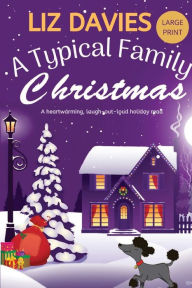 Title: A Typical Family Christmas, Author: Liz Davies