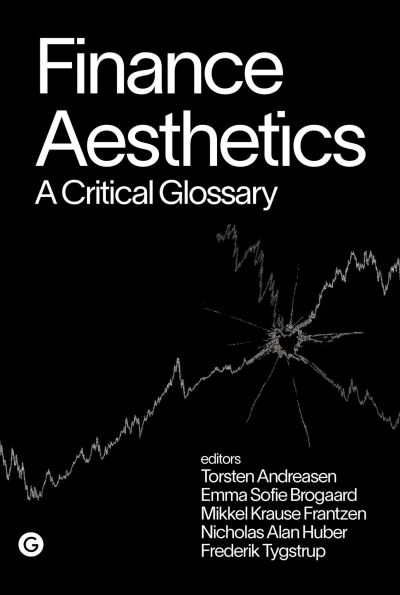 Finance Aesthetics: A Critical Glossary