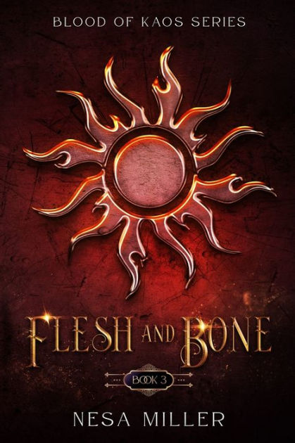 Flesh And Bone By Nesa Miller Paperback Barnes Noble