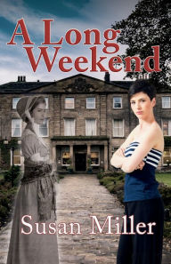 Title: A Long Weekend, Author: Susan Miller