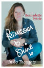 Permission to Shine: In 60 Thoughts