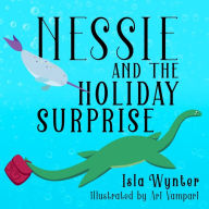 Nessie and the Holiday Surprise