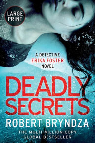 Title: Deadly Secrets, Author: Robert Bryndza
