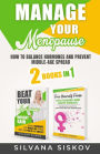 MANAGE YOUR MENOPAUSE 2 BOOKS IN 1: HOW TO BALANCE HORMONES AND PREVENT MIDDLE-AGE SPREAD