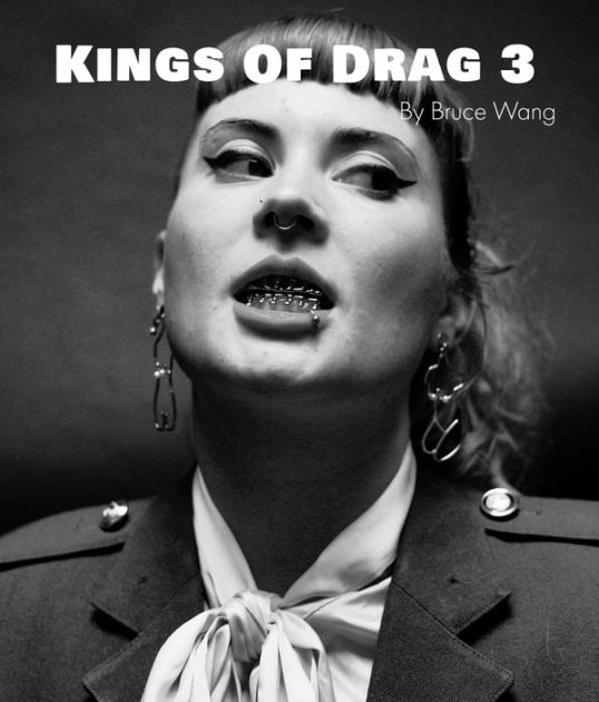 Kings of Drag 3 High quality studio photographs of British Drag Kings