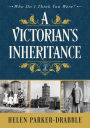 A Victorian's Inheritance
