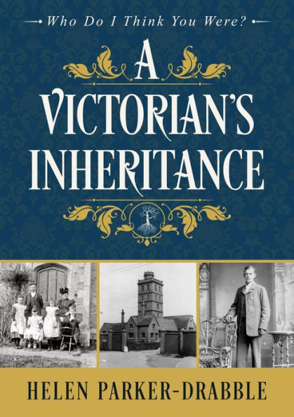 A Victorian's Inheritance