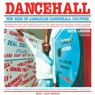 Title: Dancehall: The Rise of Jamaican Dancehall Culture, Author: Stuart Baker