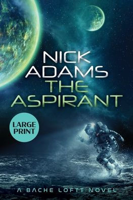 The Aspirant: Large Print Edition