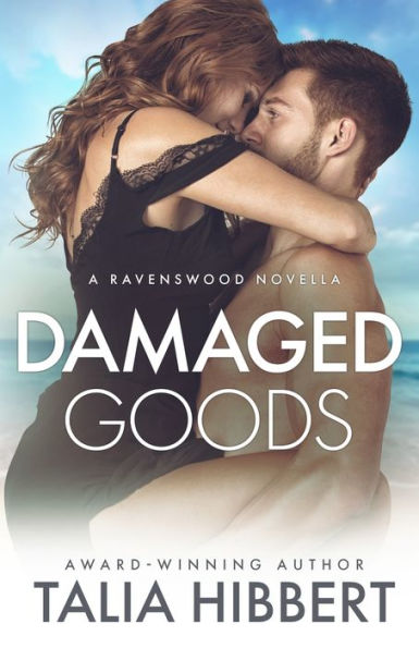 Damaged Goods (A Ravenswood Novella)