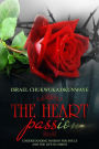 The Heart of Passion: Understanding Passion for Souls and the Life in Christ
