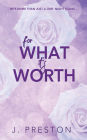 For What It's Worth