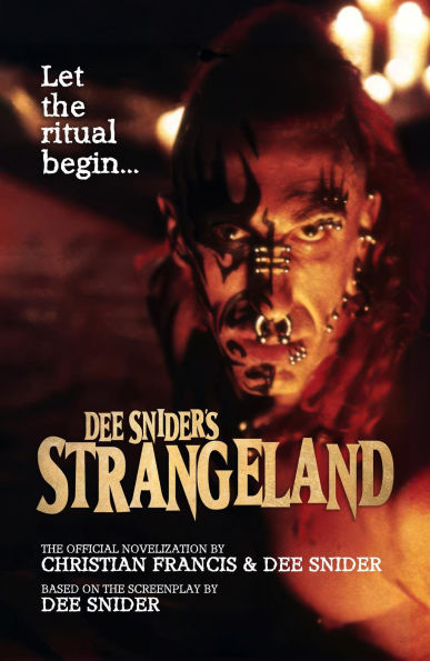 Dee Snider's StrangeLand: The Official Novelization