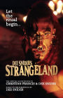 Dee Snider's StrangeLand: The Official Novelization